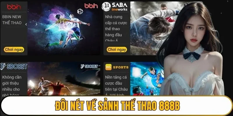Đôi nét về sảnh thể thao 888B